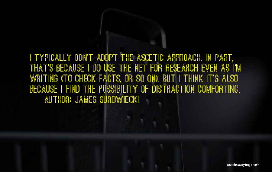 Check The Facts Quotes By James Surowiecki