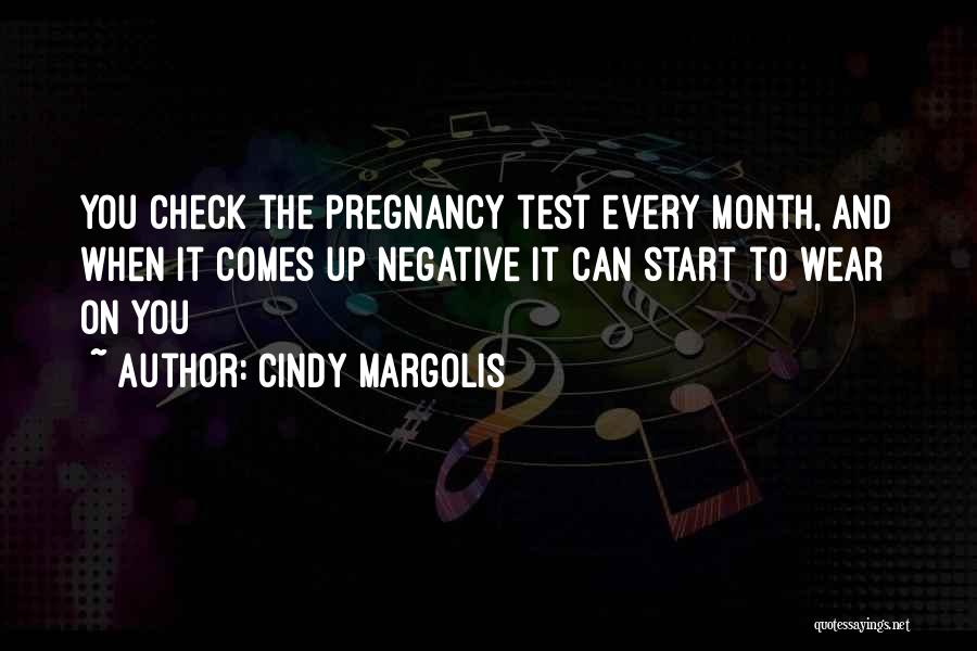 Check Up On You Quotes By Cindy Margolis