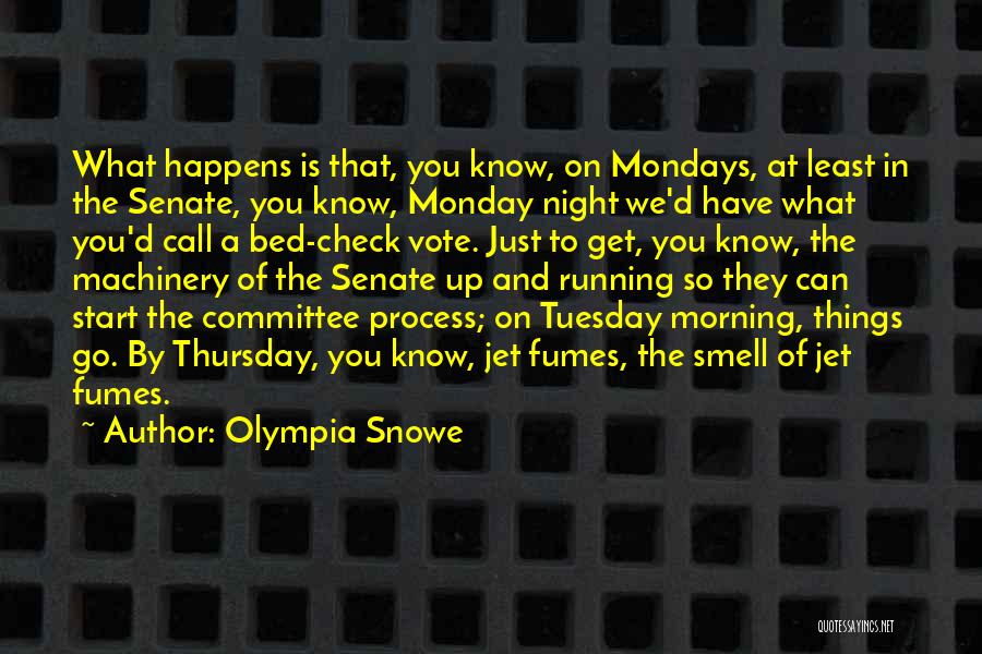 Check Up On You Quotes By Olympia Snowe