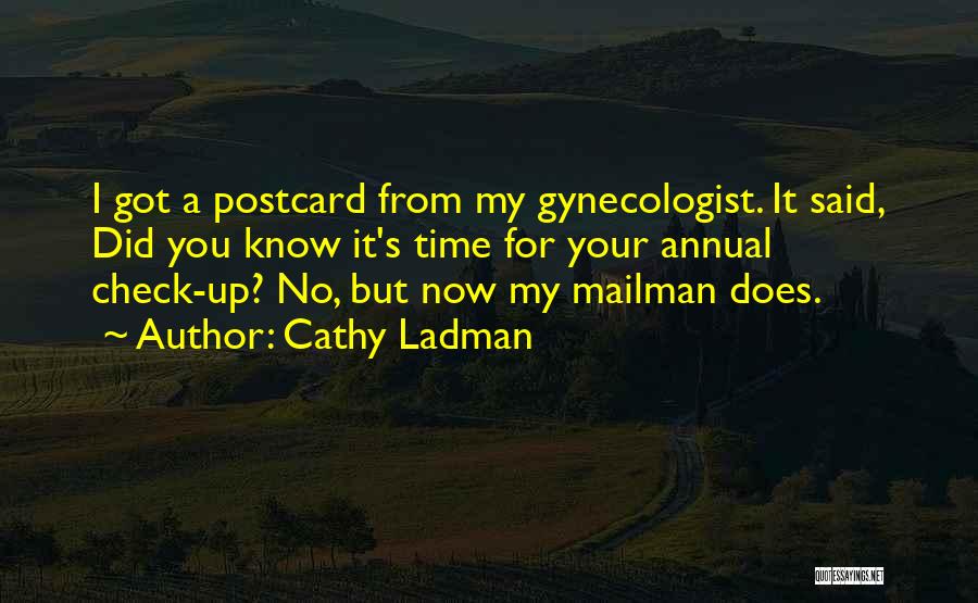 Check Up Quotes By Cathy Ladman