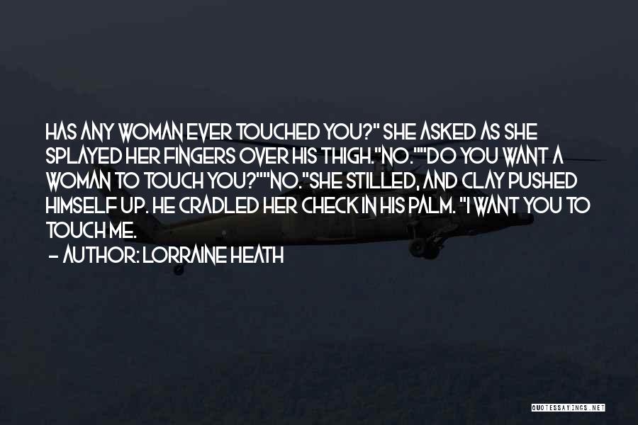 Check Up Quotes By Lorraine Heath