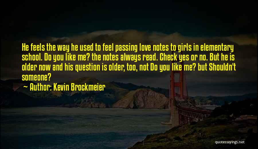 Check Yes Or No Quotes By Kevin Brockmeier