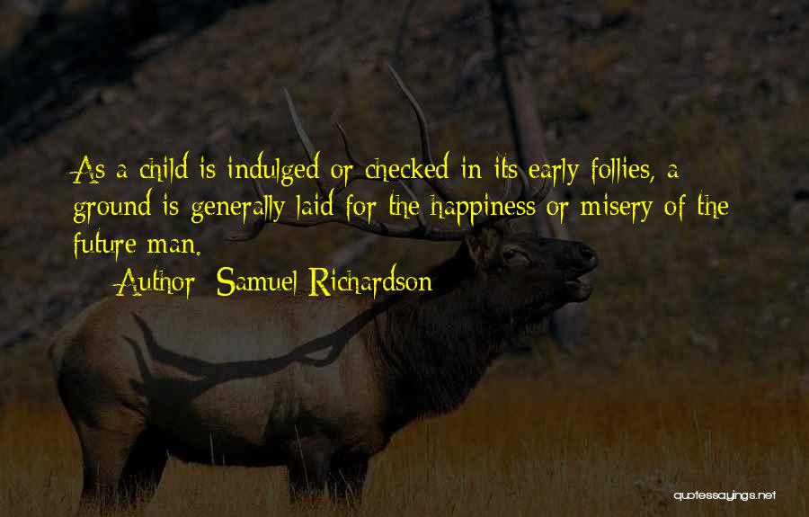 Checked Quotes By Samuel Richardson