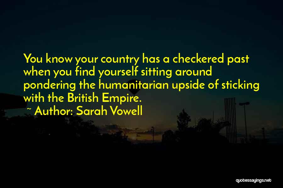 Checkered Past Quotes By Sarah Vowell