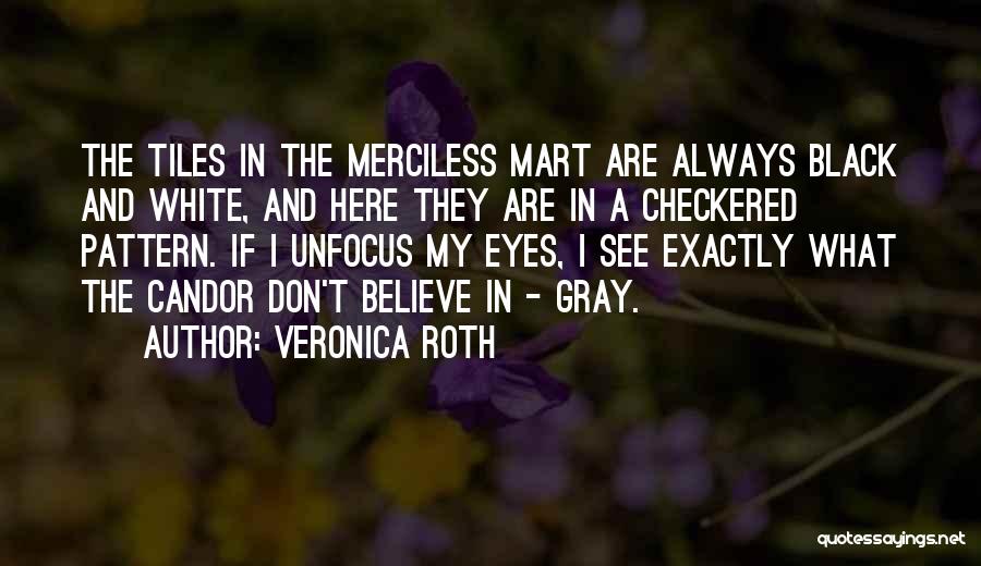 Checkered Past Quotes By Veronica Roth