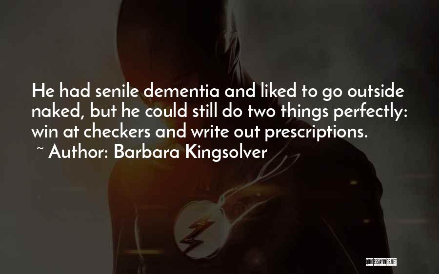 Checkers Quotes By Barbara Kingsolver