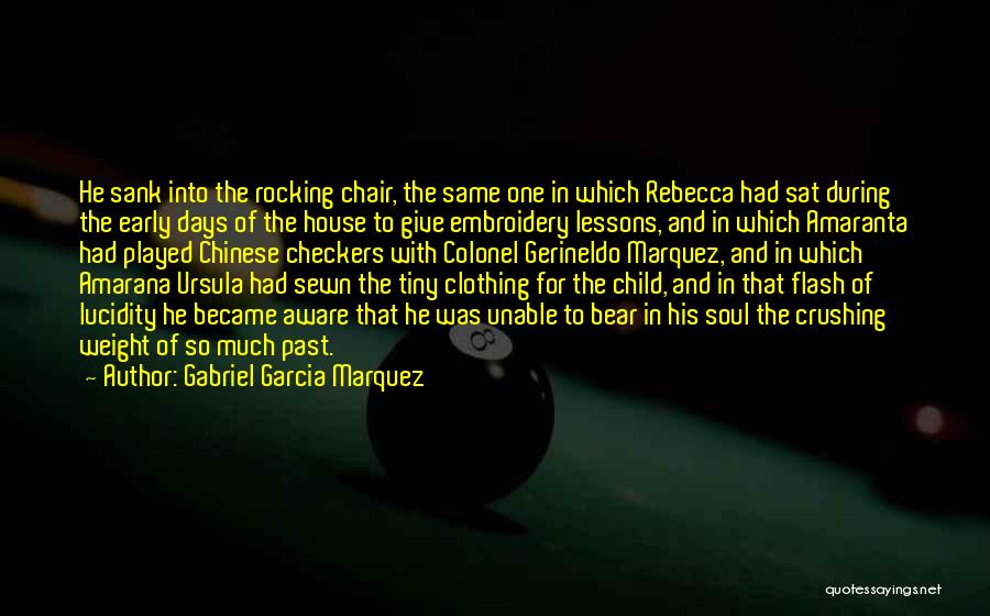 Checkers Quotes By Gabriel Garcia Marquez