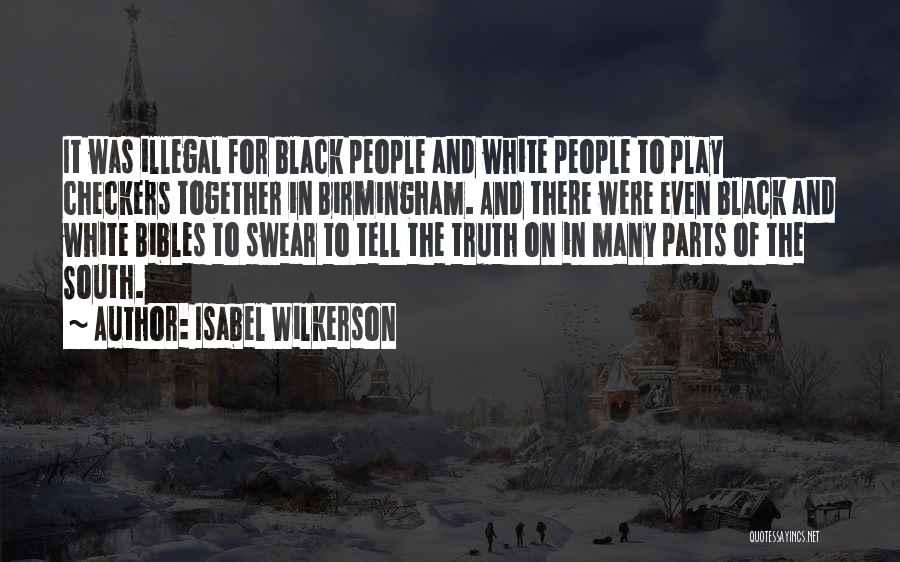 Checkers Quotes By Isabel Wilkerson