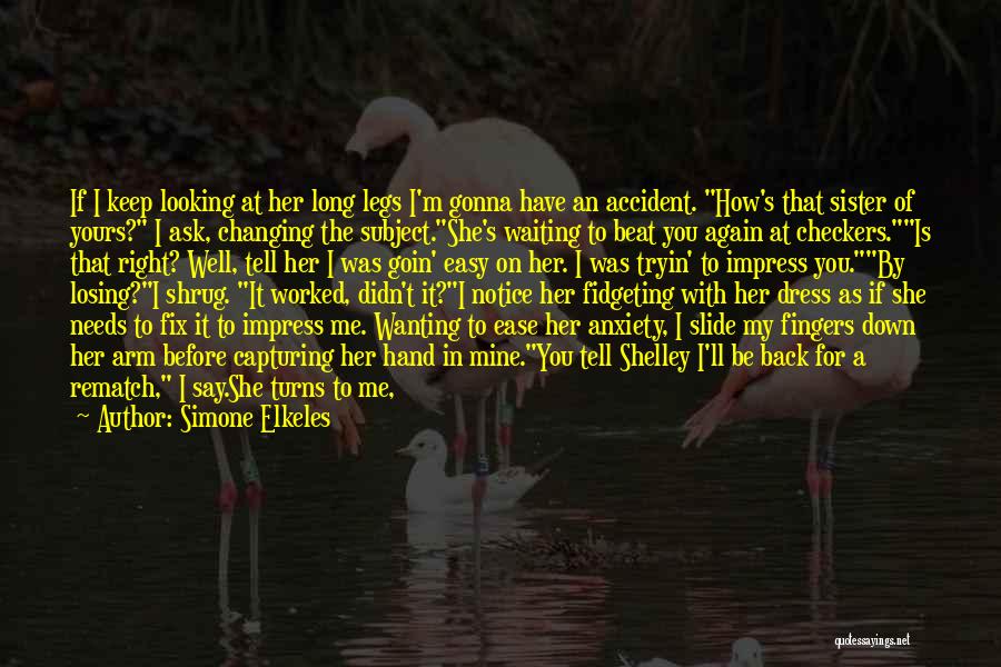 Checkers Quotes By Simone Elkeles