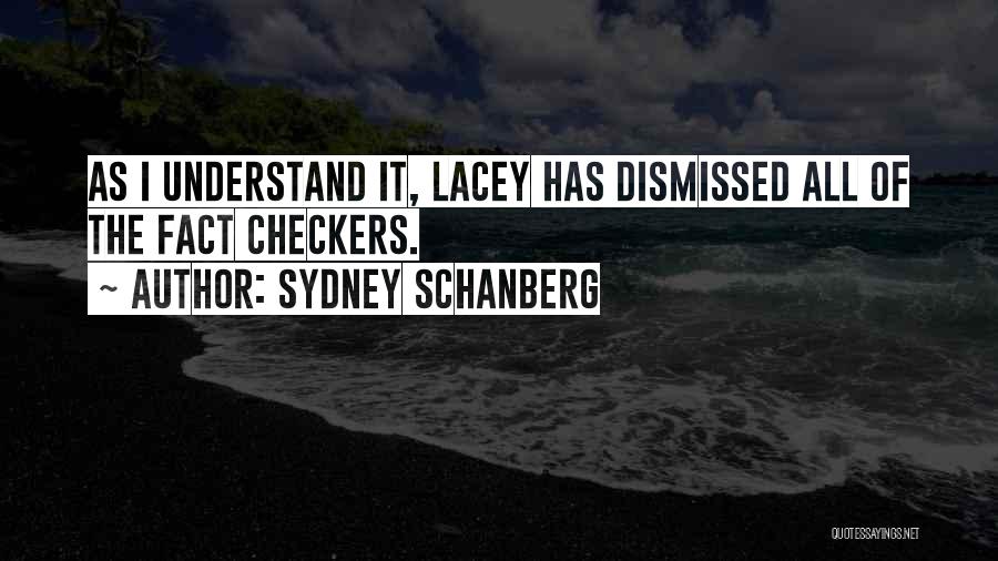 Checkers Quotes By Sydney Schanberg