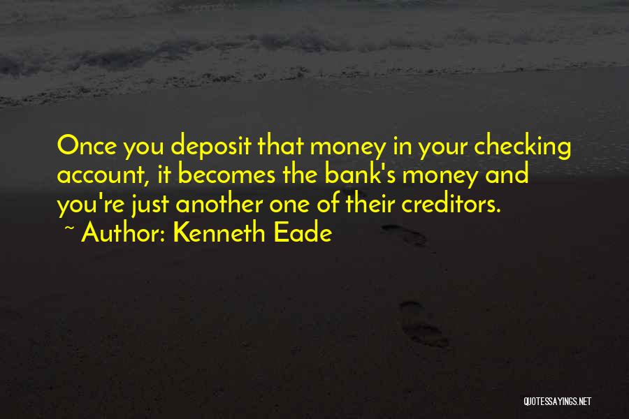 Checking Account Quotes By Kenneth Eade