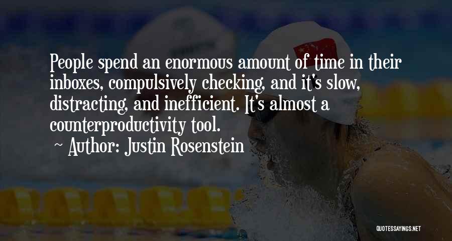 Checking Up On Someone Quotes By Justin Rosenstein