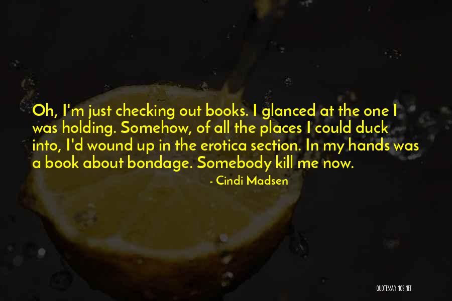 Checking Up Quotes By Cindi Madsen Checking Up Quotes By Cindi Madsen