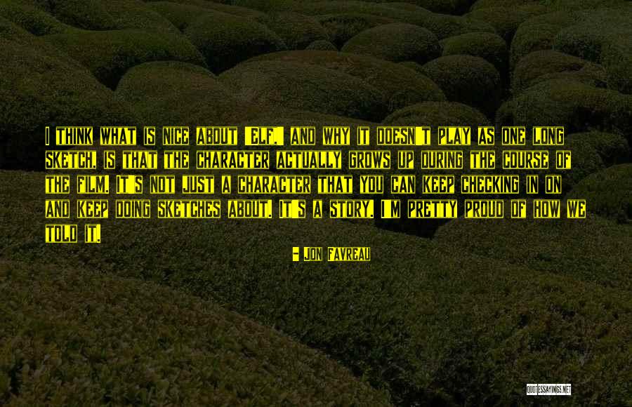 Checking Up Quotes By Jon Favreau Checking Up Quotes By Jon Favreau