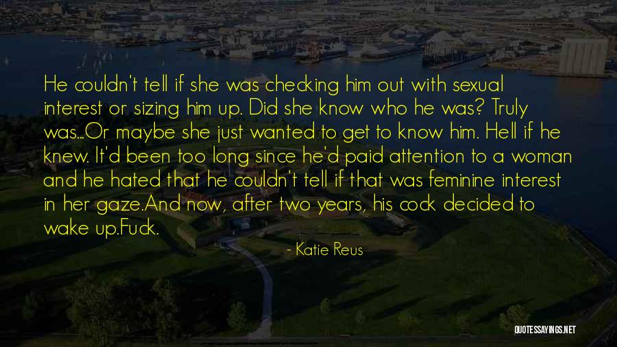 Checking Up Quotes By Katie Reus Checking Up Quotes By Katie Reus
