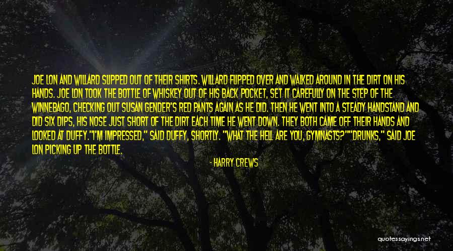 Checking You Out Quotes By Harry Crews Checking You Out Quotes By Harry Crews