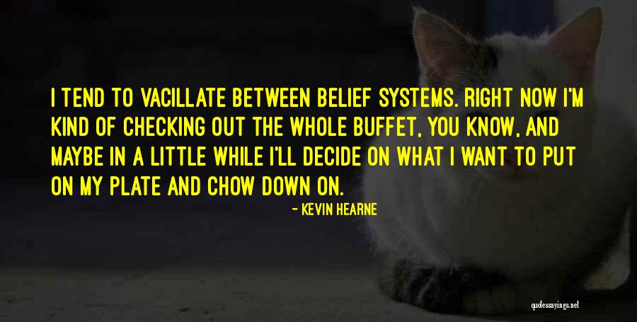 Checking You Out Quotes By Kevin Hearne Checking You Out Quotes By Kevin Hearne