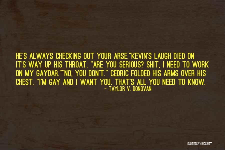 Checking You Out Quotes By Taylor V. Donovan Checking You Out Quotes By Taylor V. Donovan