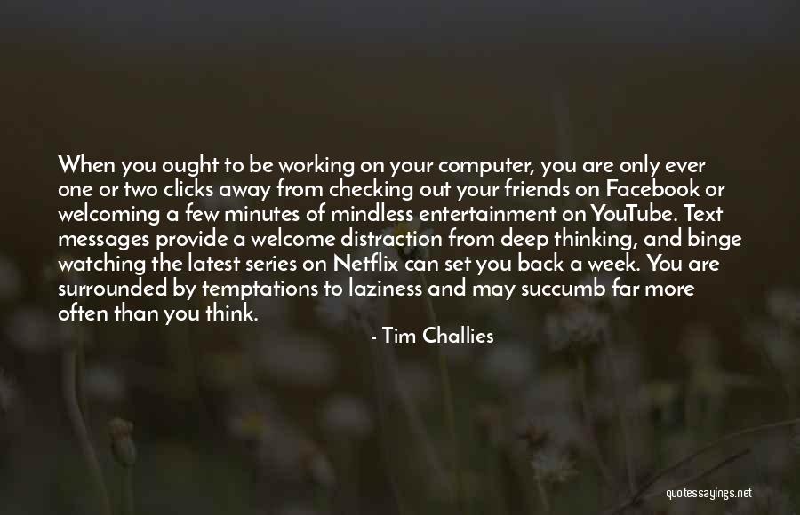 Checking You Out Quotes By Tim Challies Checking You Out Quotes By Tim Challies