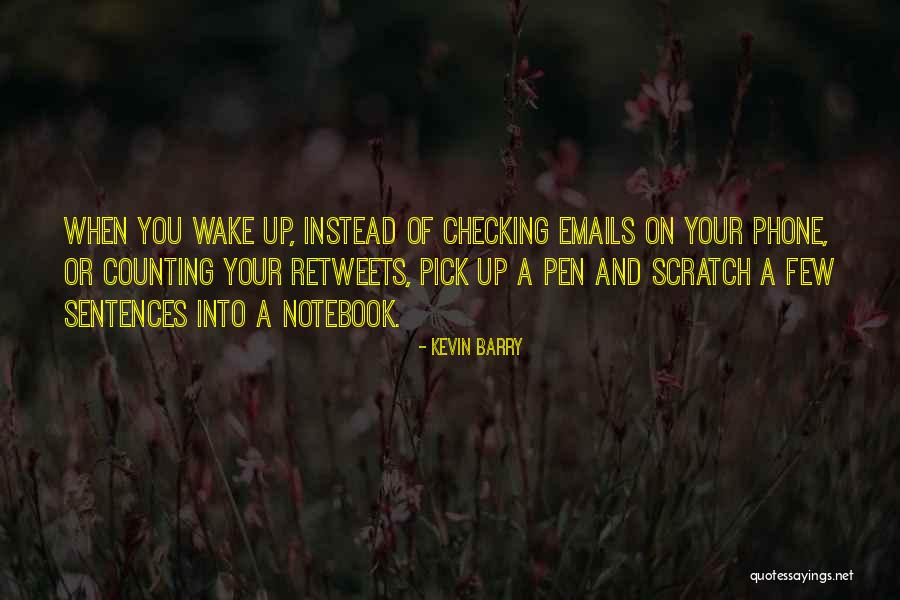 Checking Your Phone Quotes By Kevin Barry