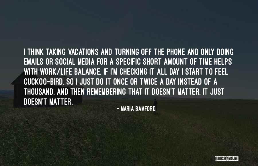 Checking Your Phone Quotes By Maria Bamford