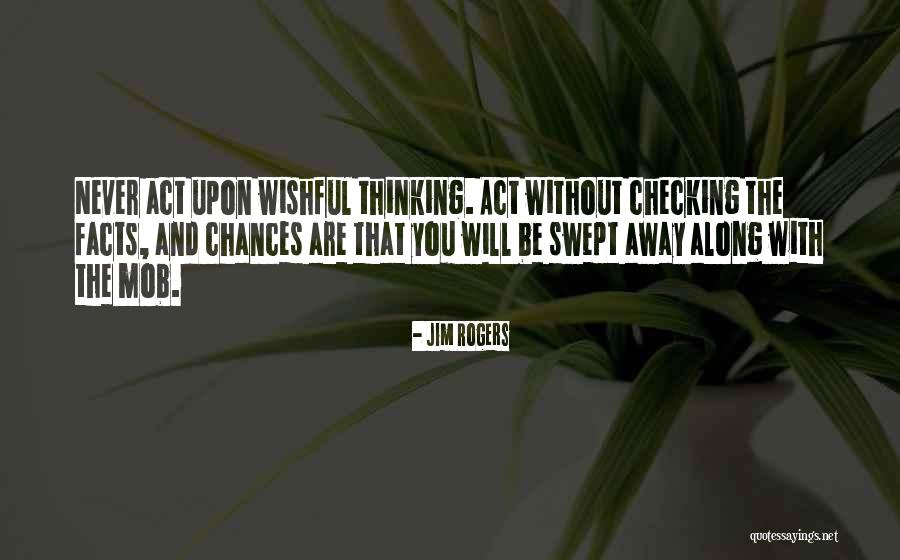 Checking Yourself Quotes By Jim Rogers Checking Yourself Quotes By Jim Rogers