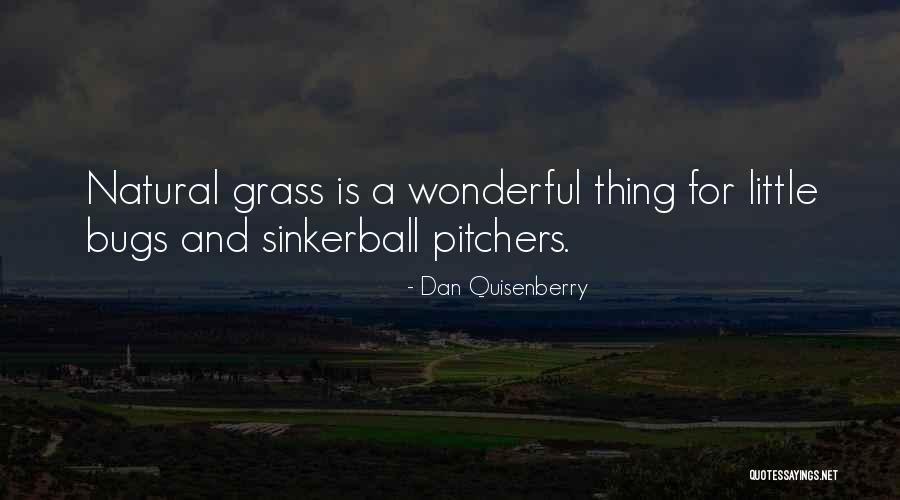 Checkley Family Of Northampton Quotes By Dan Quisenberry Checkley Family Of Northampton Quotes By Dan Quisenberry