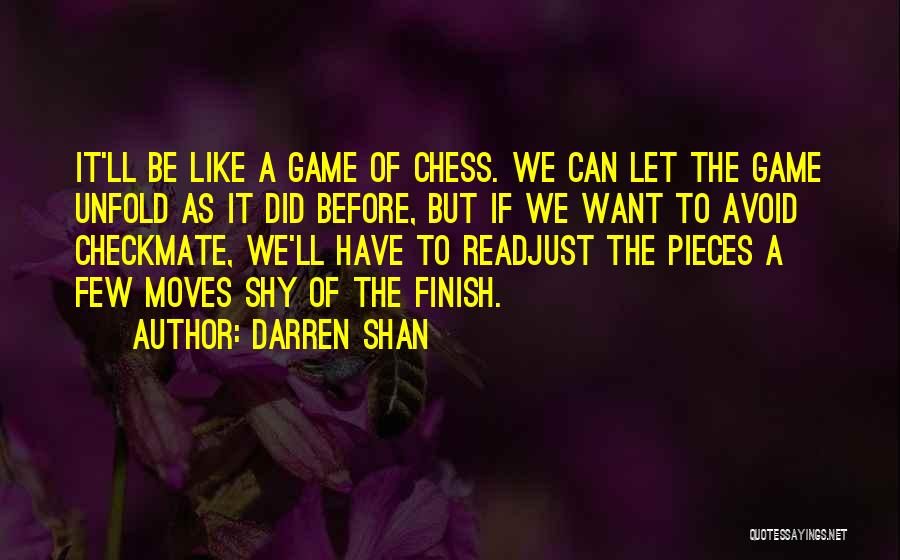 Checkmate Quotes By Darren Shan