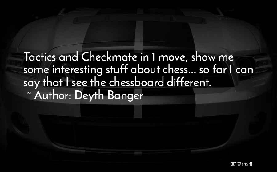 Checkmate Quotes By Deyth Banger