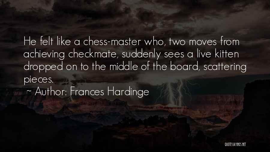 Checkmate Quotes By Frances Hardinge