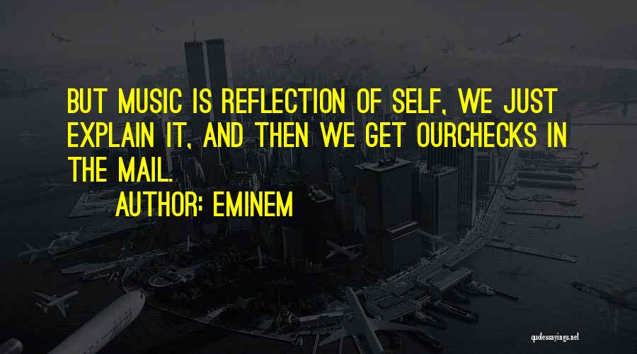 Checks Quotes By Eminem