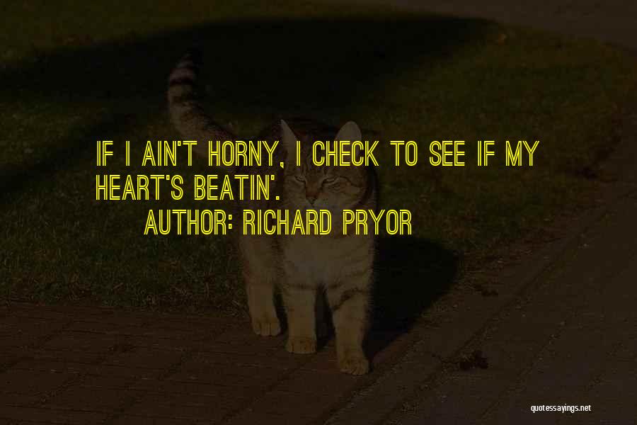 Checks Quotes By Richard Pryor