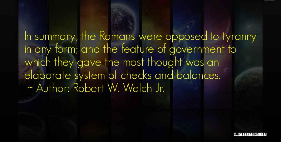 Checks Quotes By Robert W. Welch Jr.