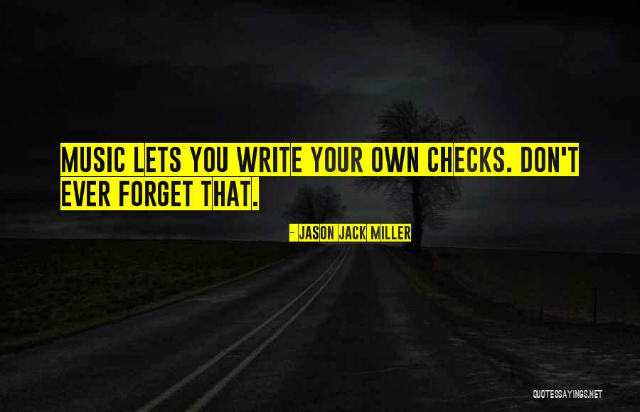 Checks With Quotes By Jason Jack Miller Checks With Quotes By Jason Jack Miller