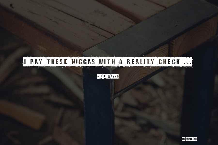 Checks With Quotes By Lil' Wayne Checks With Quotes By Lil' Wayne