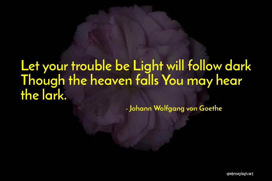 Cheech Marin Machete Quotes By Johann Wolfgang Von Goethe