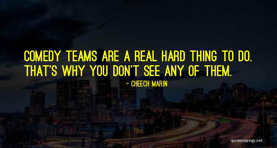 Cheech Marin Quotes 1034370 Cheech Marin Quotes 1034370