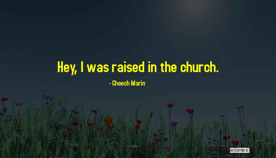 Cheech Marin Quotes 1417464 Cheech Marin Quotes 1417464