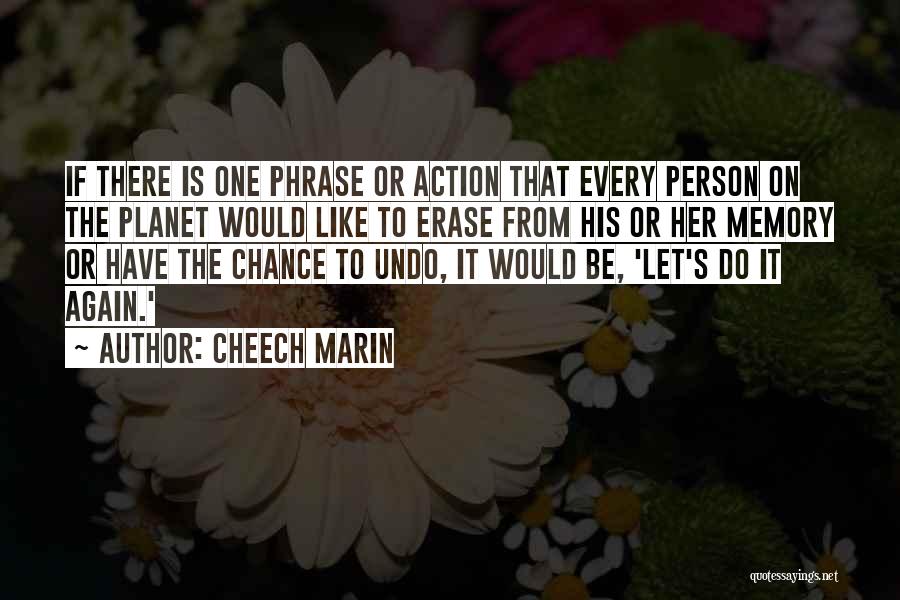 Cheech Marin Quotes 160429