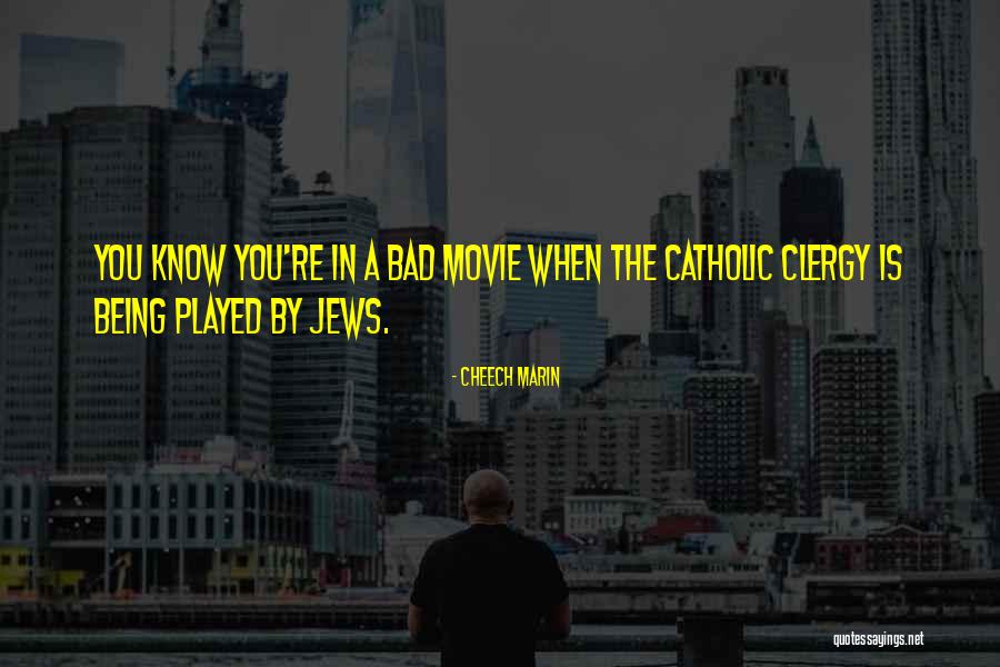 Cheech Marin Quotes 2111446 Cheech Marin Quotes 2111446
