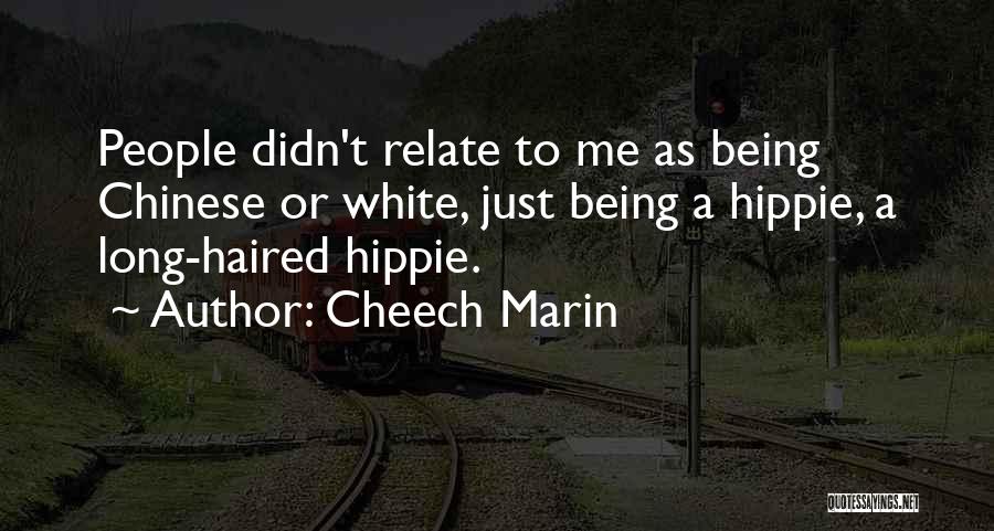 Cheech Marin Quotes 644379