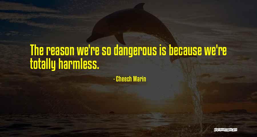 Cheech Marin Quotes 651826 Cheech Marin Quotes 651826