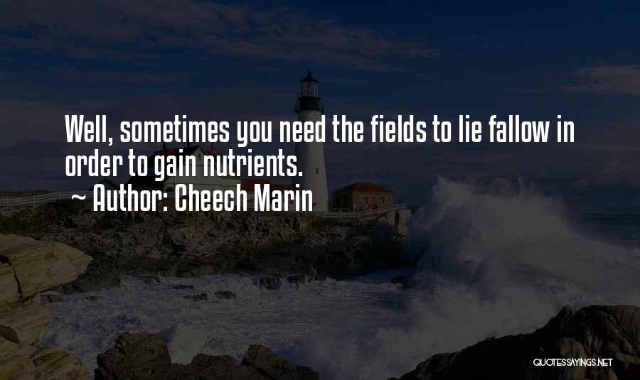 Cheech Marin Quotes 789309