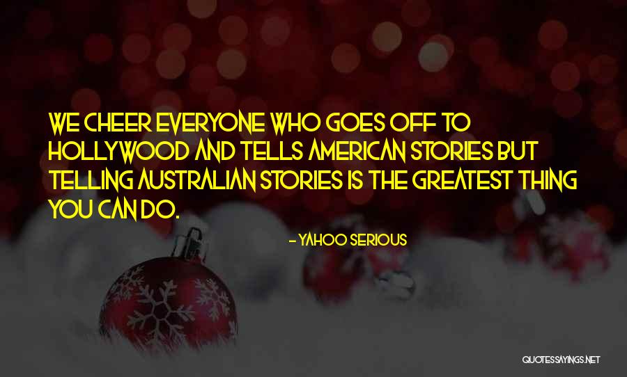 Cheeeeeseee Quotes By Yahoo Serious Cheeeeeseee Quotes By Yahoo Serious