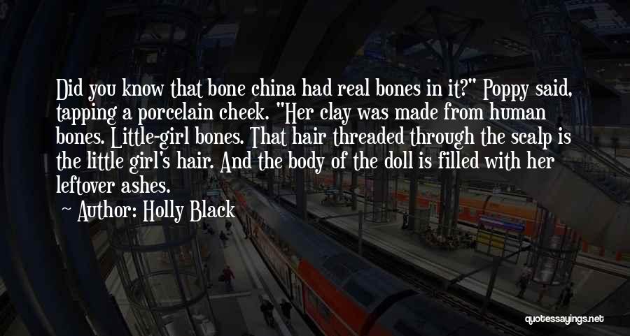 Cheek Bone Quotes By Holly Black