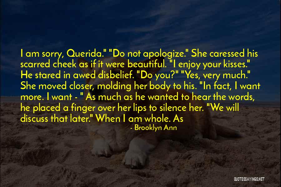 Cheek Kisses Quotes By Brooklyn Ann Cheek Kisses Quotes By Brooklyn Ann