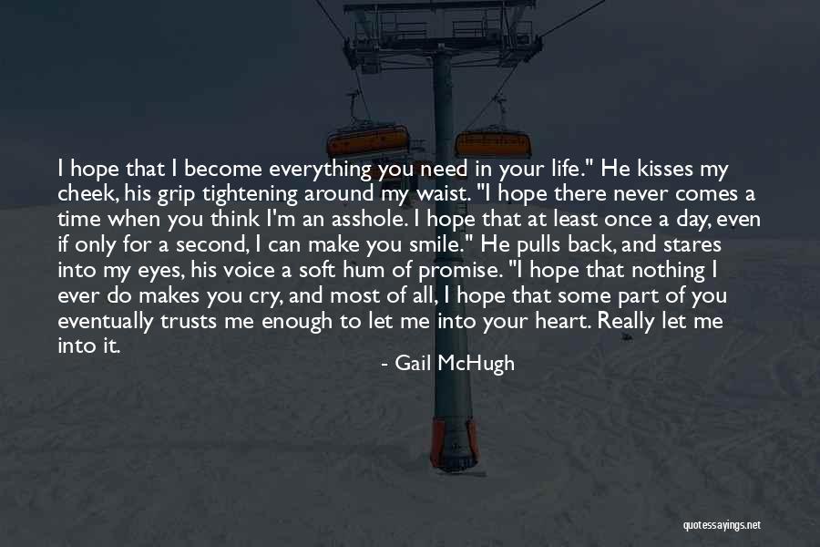 Cheek Kisses Quotes By Gail McHugh Cheek Kisses Quotes By Gail McHugh