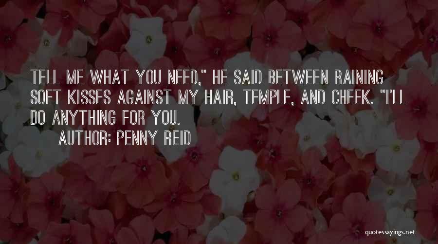 Cheek Kisses Quotes By Penny Reid