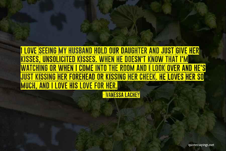 Cheek Kisses Quotes By Vanessa Lachey Cheek Kisses Quotes By Vanessa Lachey