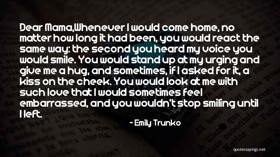 Cheek Quotes By Emily Trunko